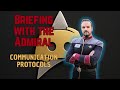 Communication Protocols - Briefing with the Admiral
