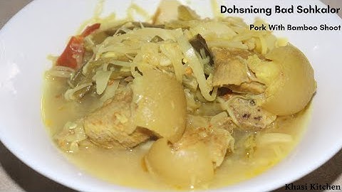 Dohsniang Bad Sohkalor | #Khasifood | #Northeastfood | |Pork With Bamboo Shoot