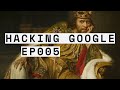 Project zero  hacking google  documentary ep005