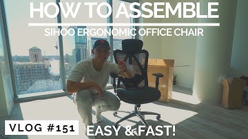 How To Assemble SIHOO Ergonomic Chair | Review