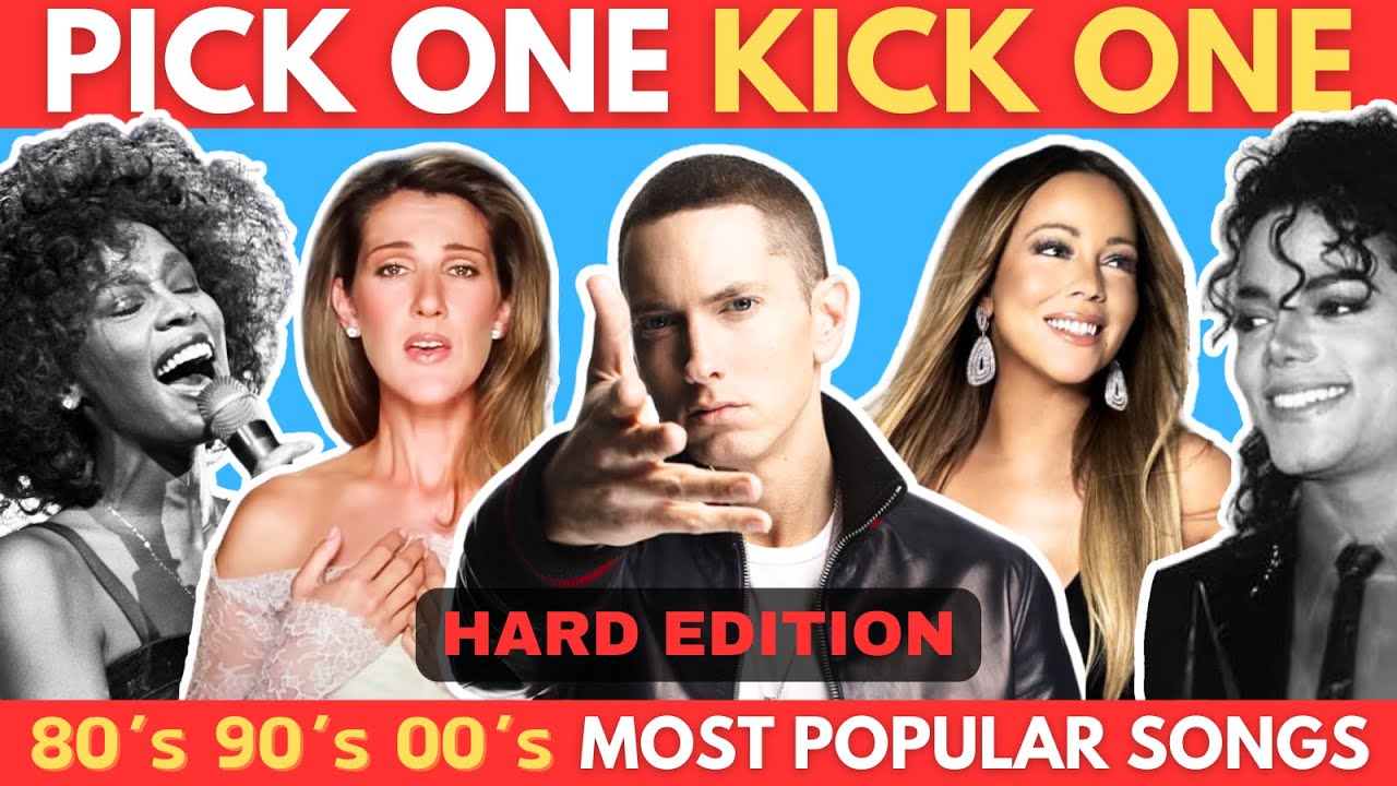 Pick One Kick One   80s 90s 2000s  Most Popular Songs  Music Quiz