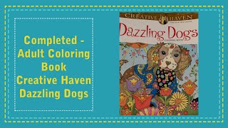Completed Creative Haven Dazzling Dogs adult coloring book flip through