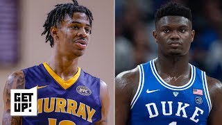 Ja Morant's game could translate to the NBA better than Zion Williamson's - Jay Williams | Get Up!