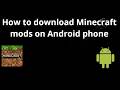 How to download Minecraft mods on Android phone - full guide