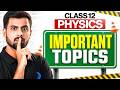 Class 12 Most Important Topics 🔥 Must Study for 95%+ #infinitylearn #class12