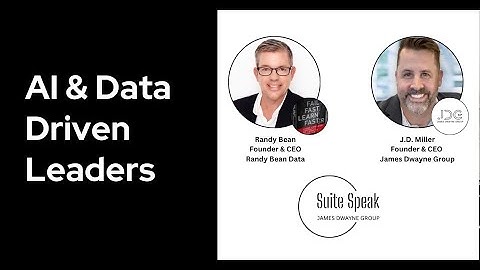 AI & Data Driven Leaders with guest Randy Bean