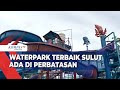 Waterpark Terbaik Sulut Ada Di Perbatasan