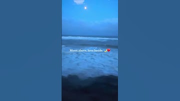 Thumbnail of #moon #moonlight #foryou #withhim 🫶