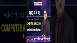 ADCA Pro - Advanced Diploma in Computer Application +AI | DOTNET Institute