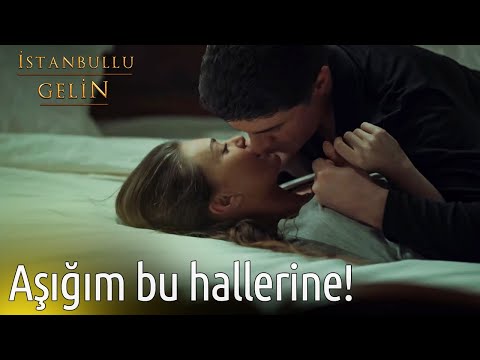 Bayılıyorum Senin Bu Hallerine 😍 | İstanbullu Gelin