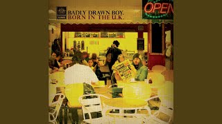 Video thumbnail of "Badly Drawn Boy - Nothing's Gonna Change Your Mind"