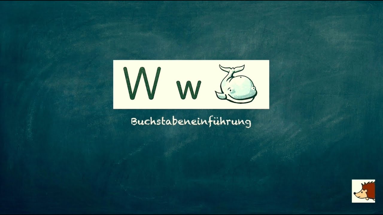 Erklärvideo: Der Buchstabe W/w (Buchstabeneinführung Klasse 1)