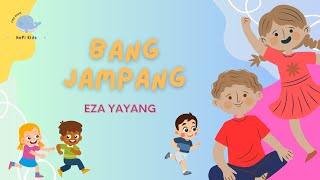 Eza Yayang - Bang Jampang ( Lyric Video ) | Lagu Anak Indonesia | Kids Song