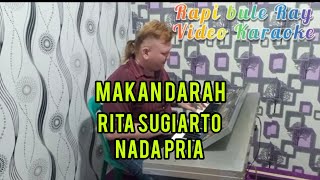 MAKAN DARAH - Rita Sugiarto | Karaoke | Nada Pria | Lirik