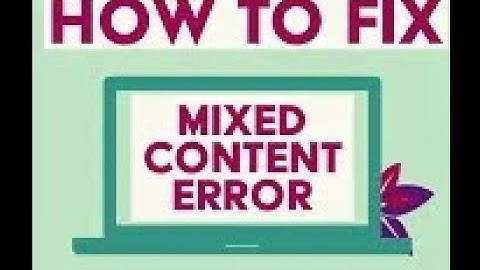 Fix a Mixed Content issue within 30 secs   HTTPS Padlock Warning   How to find the issue and fix