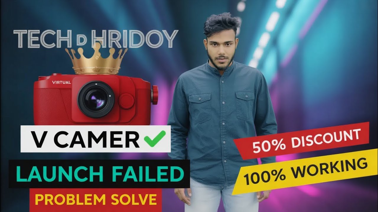 (50%Discount)(৫০% ডিসকাউন্ট)২০২৫ Virtual camera launch Failed ...