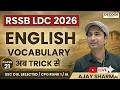 RSSB LDC 2026 English Vocabulary Class 21 | अब Trick से Vocabulary | By Ajay Sharma Sir