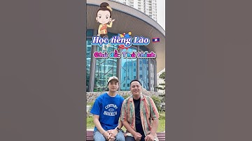 Học mấy câu thả thính trong Tiếng Lào nhé ạ #tienglaotv #xomlaotv #tienglao #hoctienglao
