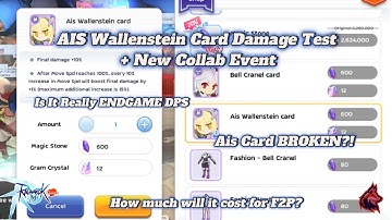 Ragnarok M Classic : AIS Wallenstein Card Damage Test + New Collab Event