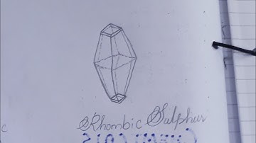 how to draw rhombic sulphur diagram| chemistry practical journal diagram