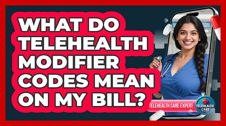What Do Telehealth Modifier Codes Mean On My Bill?
