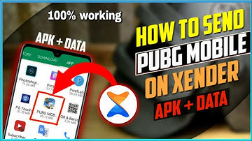 How to send pubg on Xender|| apk +data