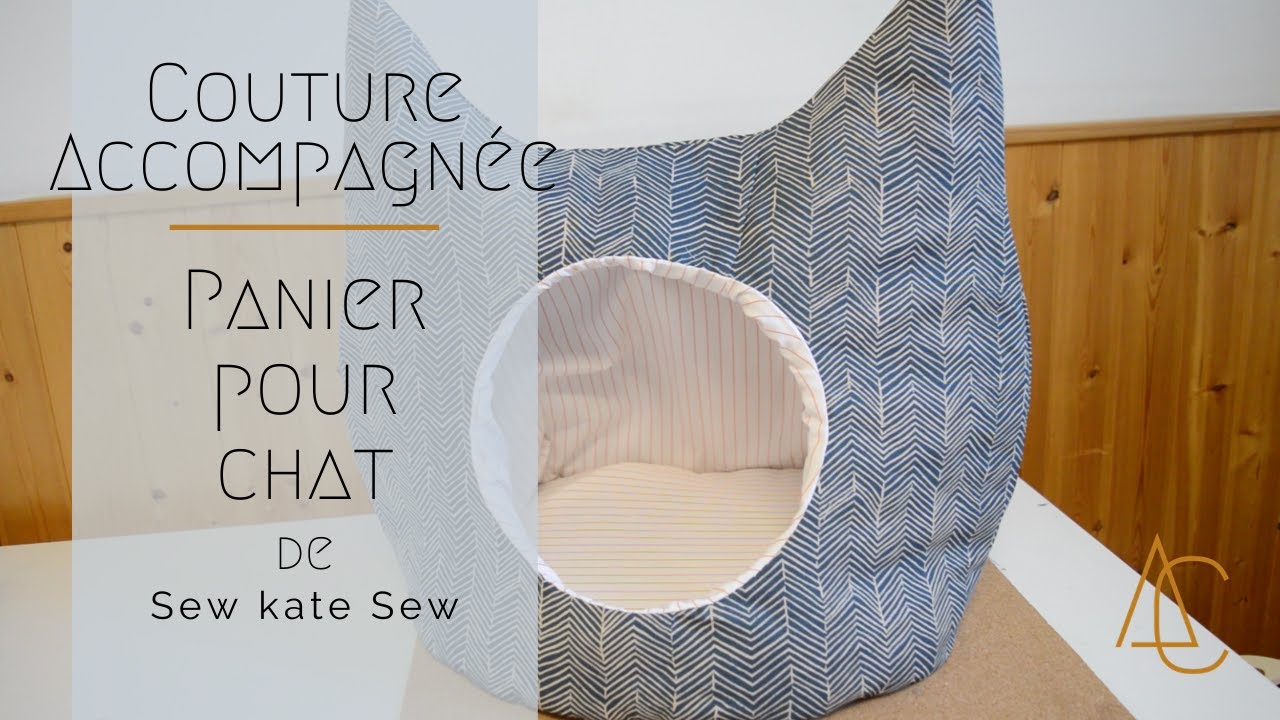 Couture accompagnée  Panier pour chat de Sew kate sew 