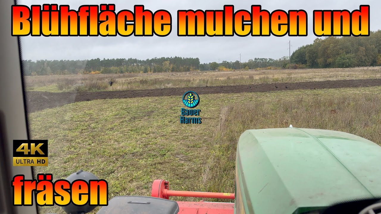 Blühfläche neu anlegen mit Kuhn Biomulch Kuhn Melcher Jansen Mulcher John Deere 6150r 6r185