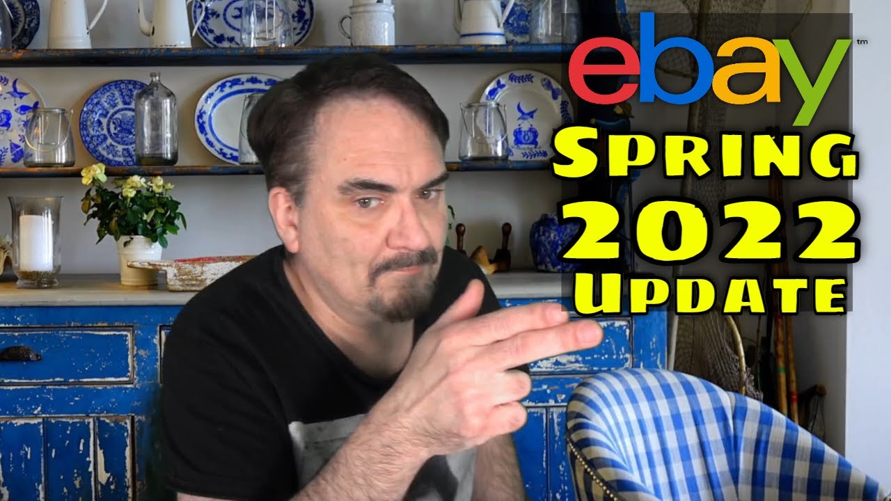 eBay 2022 Spring Update Means More Work For Sellers - YouTube
