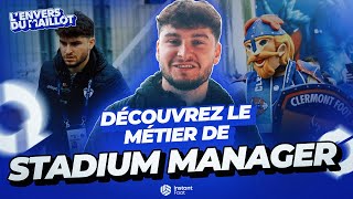 👕 L’ENVERS DU MAILLOT - EP2 : Stadium Manager x Clermont Foot 🏟