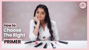 How To Choose The Right Primer For Your Skin | Different Types Of Primers | Beauty Basics | Nykaa