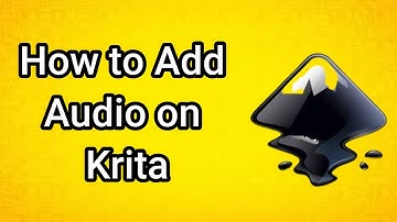 How to Add Audio on Krita