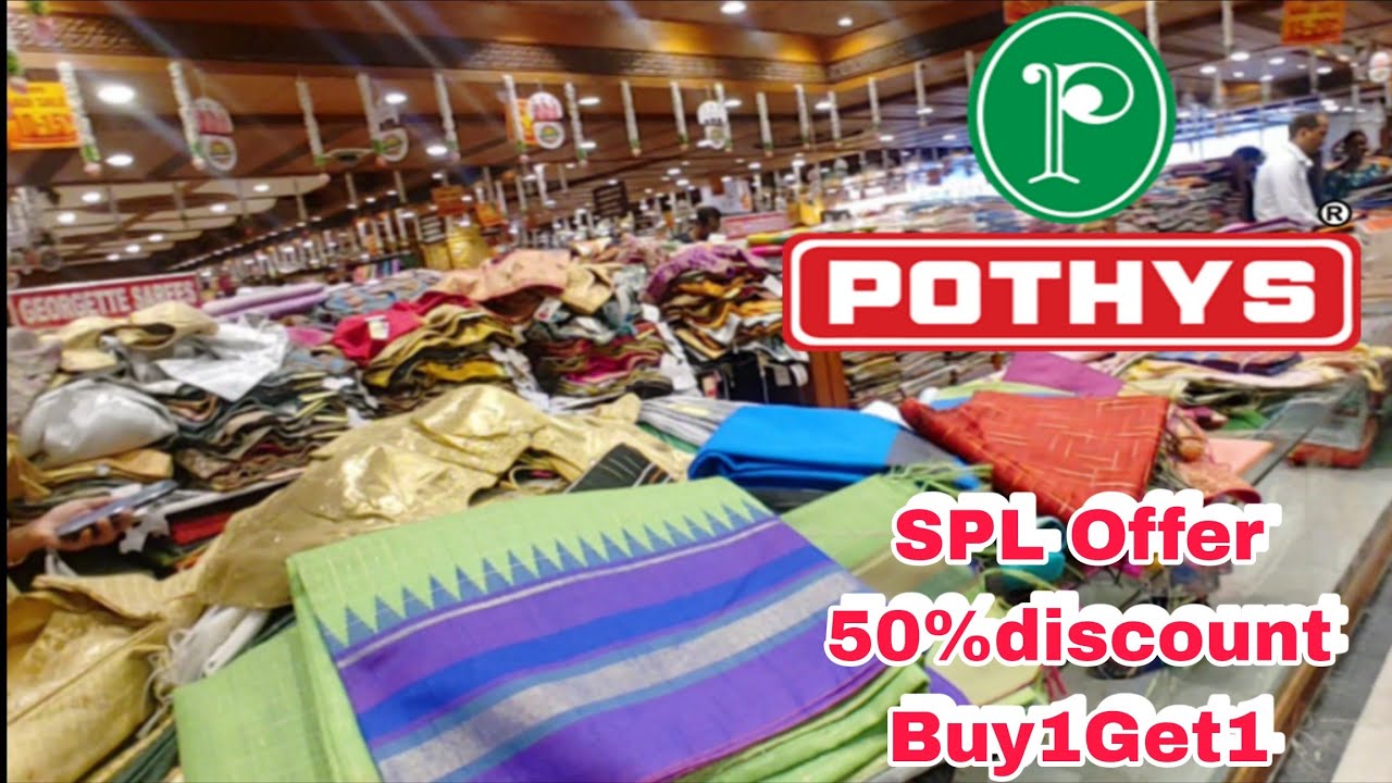 POTHYS Discount Sales 50%Off |Buy 1Get1|30%Sale|All Fabrics Saree Collections latest Trending