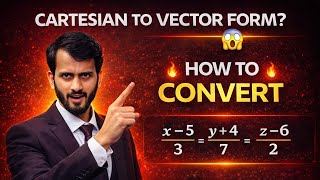 Cartesian se Vector Form kaise nikale? | 3D Geometry Most Important Question 🔥