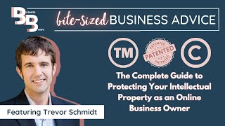 The Complete Guide to Protecting Your Intellectual Property as an Online Business Owner