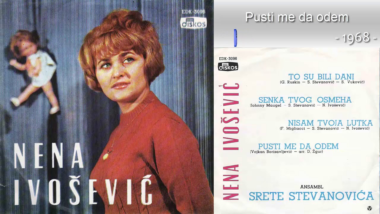 Nena Ivosevic - Pusti me da odem - (Audio 1968)