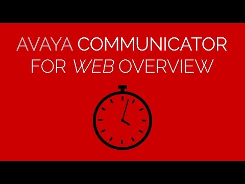 Overview Avaya IP Office® Communicator for Web