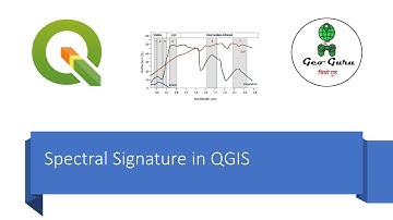 Spectral Signatures in QGIS