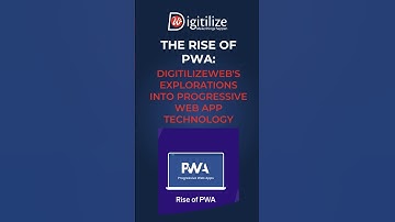The Rise of PWA: DigitilizeWeb