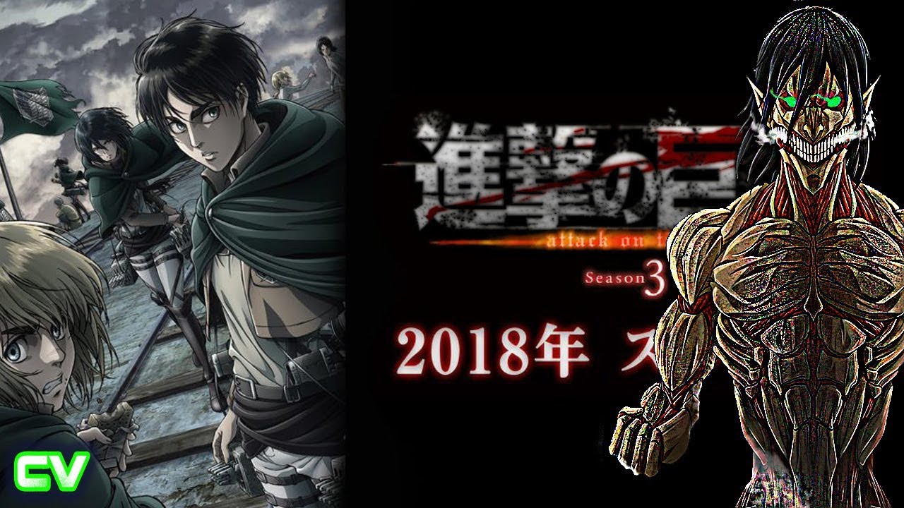 Shingeki no Kyojin Season 3 |Fecha Oficial de Estreno| |CV| - YouTube