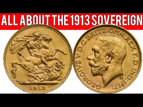 All About The 1913 Sovereign