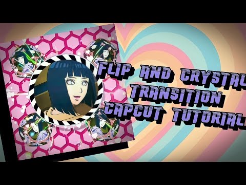 How To Edit | Flip and Crystal Advance Transition // Capcut Tutorial