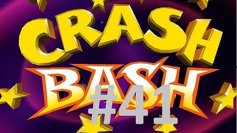Crash Bash Any % Playthrough Part 41 - Snow Bash Gem