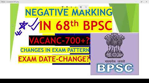 Negative & Star Marking in 68th BPSC Prelims/PT Exam | Vacancy in 68th BPSC-Exam Date/Pattern Change