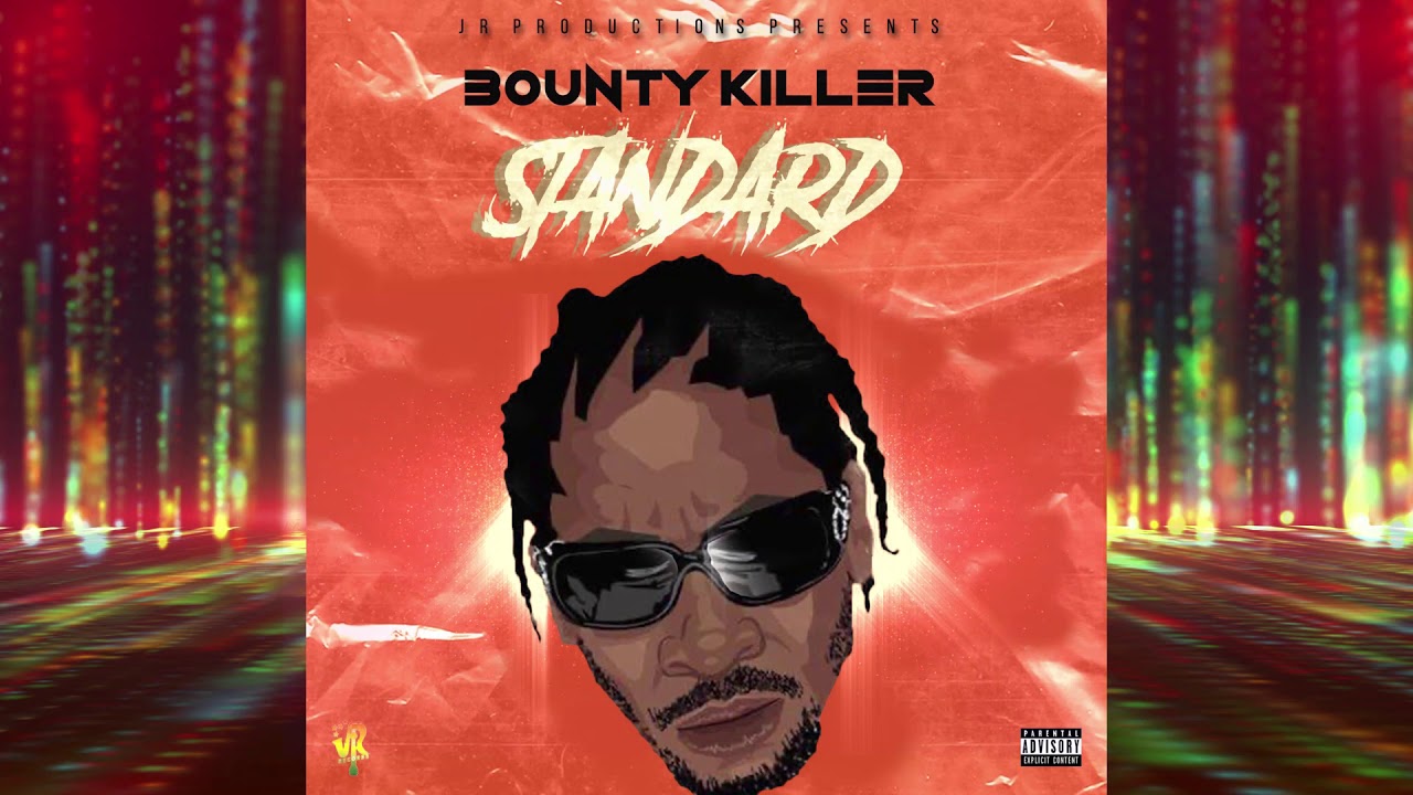 Bounty Killer - Standard (Official Audio) Bounty Killer - Standard (Official Audio)