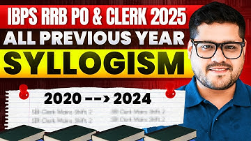 🔥 All Previous Year Syllogism Questions (2020-2024) RRB PO & Clerk 2025 | Reasoning By Ankush Lamba