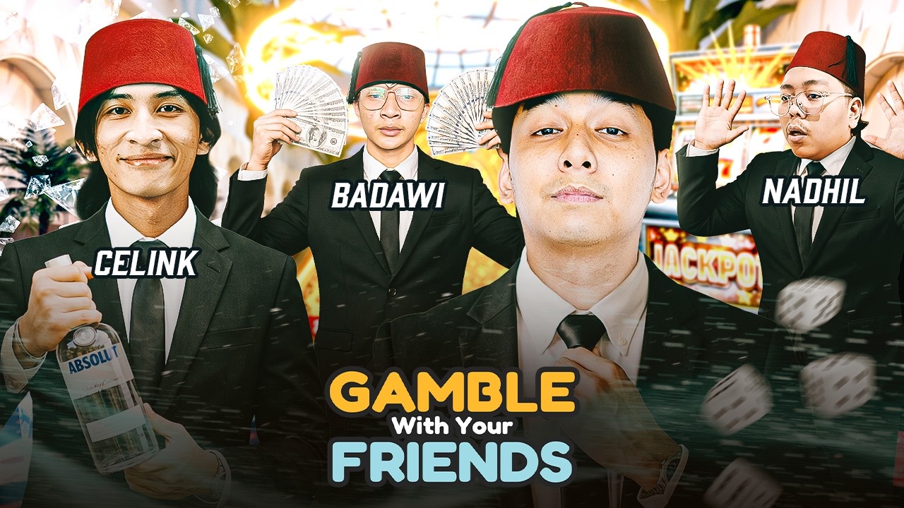 SQUAD INI LAGI MULUNG LAGI??! - GAMBLE WITH YOUR FRIENDS