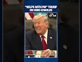 Trump Says King Charles Bond Could Ease Tensions With Starmer | “Helps With PM” | #trump