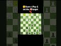 🤫Set the target 🎯 first 🔥💘 #chess #chessmove #games #chessstrategy #chessbot #remix