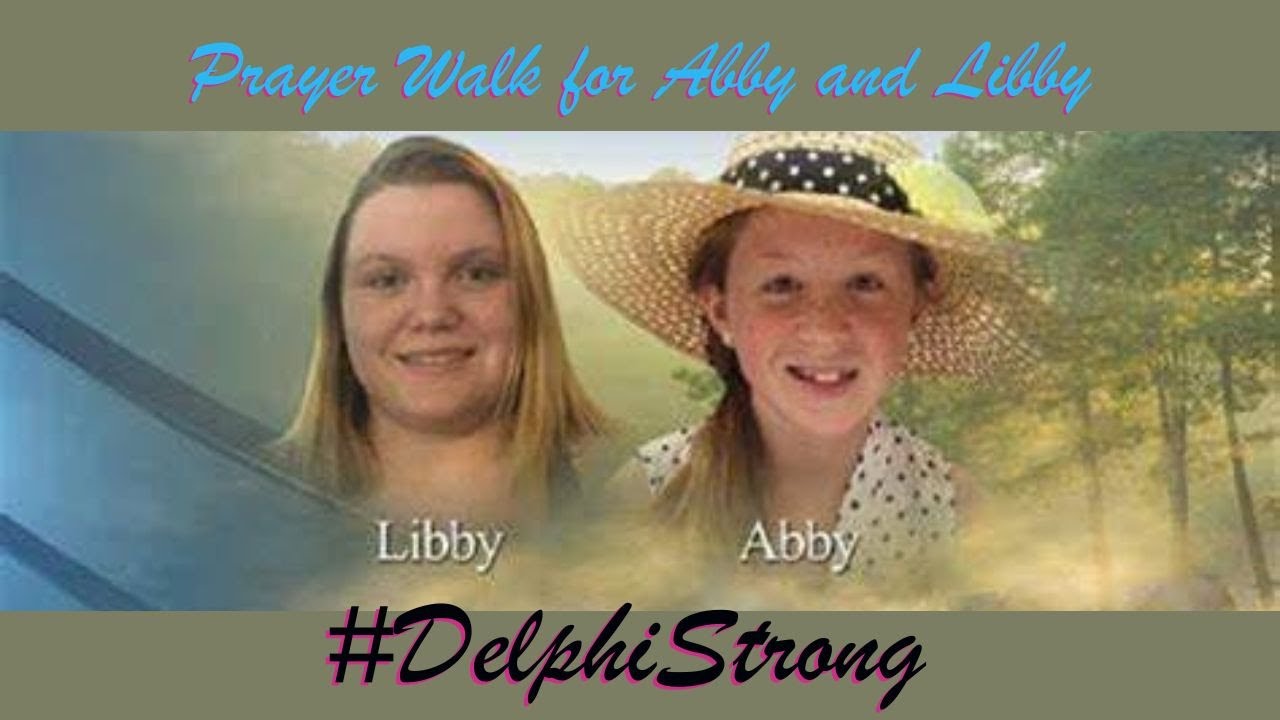 Delphi Murders: A Prayer Walk for Abby and Libby - YouTube